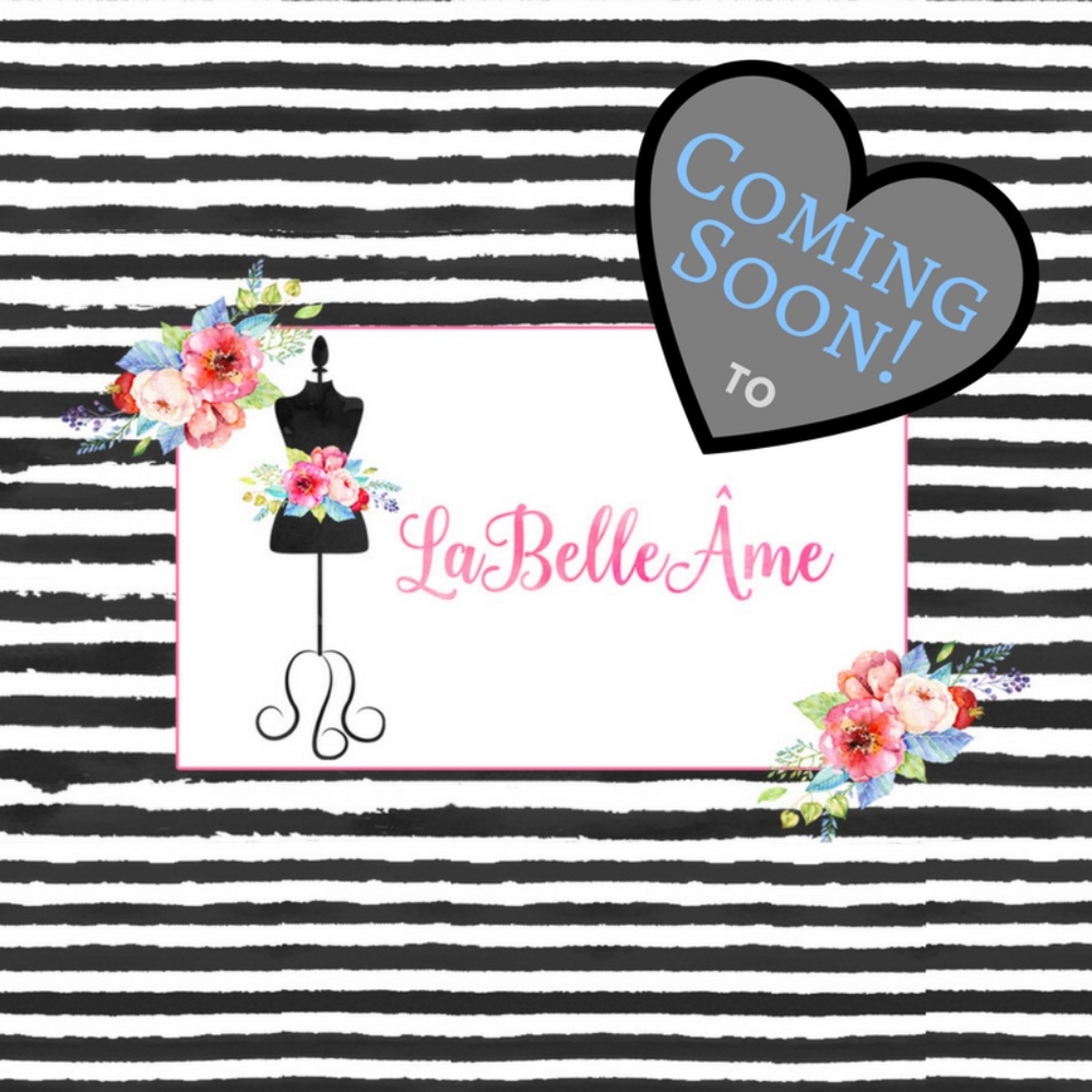 Coming soon to La Belle Âme! Click to Preview! 🎀